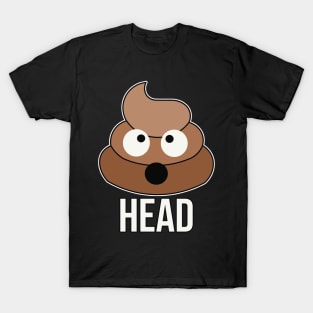 Shit Poop Head Funny T-Shirt